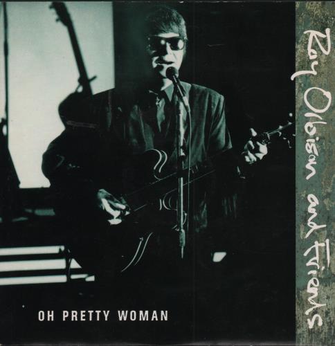 Roy Orbison Oh Pretty Woman 7" vinyl single (7 inch record / 45) UK RYO07OH91161