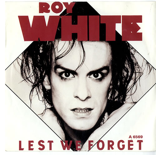 Roy White Lest We Forget 7" vinyl single (7 inch record / 45) UK RV707LE624224