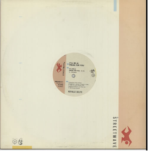 Royalle Delite (I'll Be A) Freak For You 12" vinyl single (12 inch record / Maxi-single) UK YA512IL392979