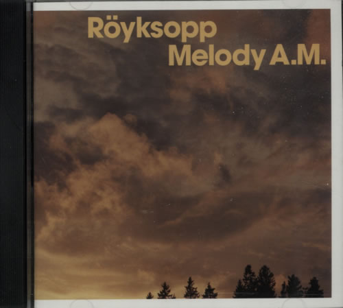 Royksopp Melody A.M CD album (CDLP) UK YKSCDME220819
