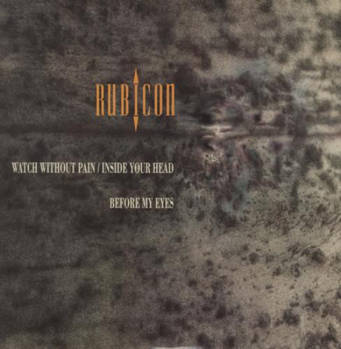 Rubicon Watch Without Pain / Inside Your Head 12" vinyl single (12 inch record / Maxi-single) UK UB812WA438155