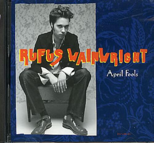 Rufus Wainwright April Fools CD single (CD5 / 5") US RFWC5AP267072