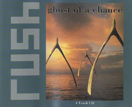 Rush Ghost Of A Chance CD single (CD5 / 5") UK RUSC5GH35022