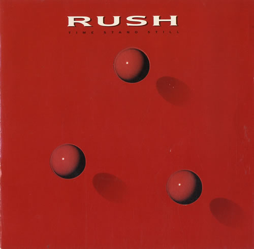 Rush Time Stand Still 7" vinyl single (7 inch record / 45) UK RUS07TI01671