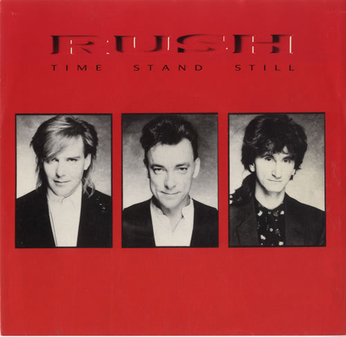 Rush Time Stand Still 7" vinyl single (7 inch record / 45) US RUS07TI547001