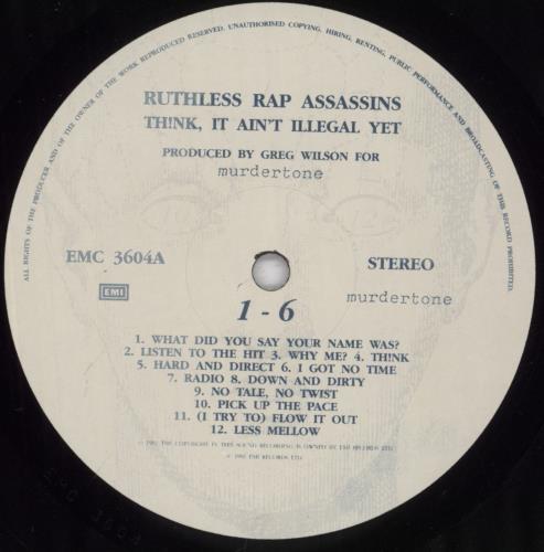 Ruthless Rap Assassins Think, It Ain't Illegal Yet vinyl LP album (LP record) UK 9ASLPTH834473