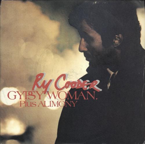 Ry Cooder Gypsy Woman 7" vinyl single (7 inch record / 45) UK RYC07GY731721