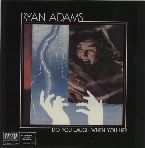 Ryan Adams Do You Laugh When You Lie? 7" vinyl single (7 inch record / 45) US YAA07DO680360