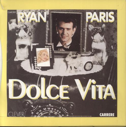 Ryan Paris Dolce Vita 7" vinyl single (7 inch record / 45) UK RYP07DO581432