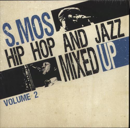 S.Mos Hip Hop And Jazz Mixed Up Volume 2 vinyl LP album (LP record) French 95NLPHI879212