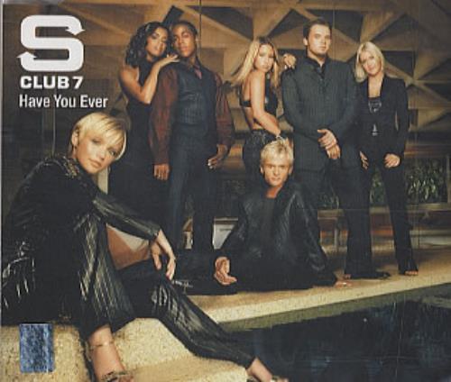 S Club 7 Have You Ever CD single (CD5 / 5") Mexican SC7C5HA260696