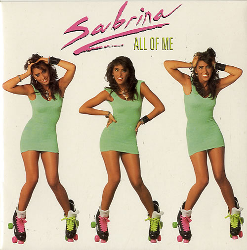 Sabrina All Of Me 7" vinyl single (7 inch record / 45) UK SAB07AL40681