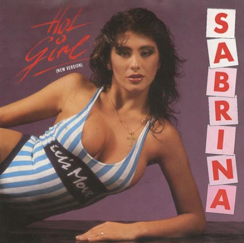 Sabrina Hot Girl (New Version) 7" vinyl single (7 inch record / 45) German SAB07HO98211