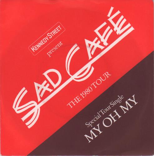 Sad Cafe My Oh My - 4 Prong 7" vinyl single (7 inch record / 45) UK AFE07MY655721
