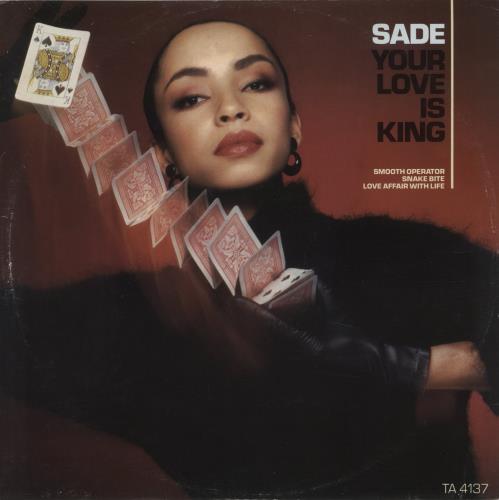 Sade Your Love Is King - EX 12" vinyl single (12 inch record / Maxi-single) UK SAD12YO888474