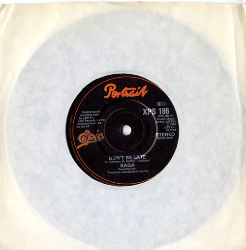 Saga Don't Be Late (Live) 7" vinyl single (7 inch record / 45) UK SG-07DO465631