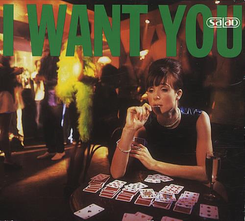 Salad I Want You 2-CD single set (Double CD single) UK SAA2SIW186386