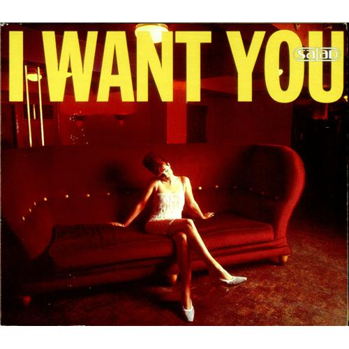 Salad I Want You CD single (CD5 / 5") UK SAAC5IW426122