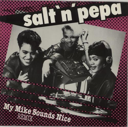 Salt N Pepa My Mike Sounds Nice 12" vinyl single (12 inch record / Maxi-single) UK S-P12MY207827