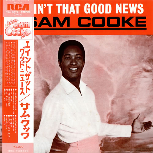 Sam Cooke Ain't That Good News vinyl LP album (LP record) Japanese SAKLPAI475610
