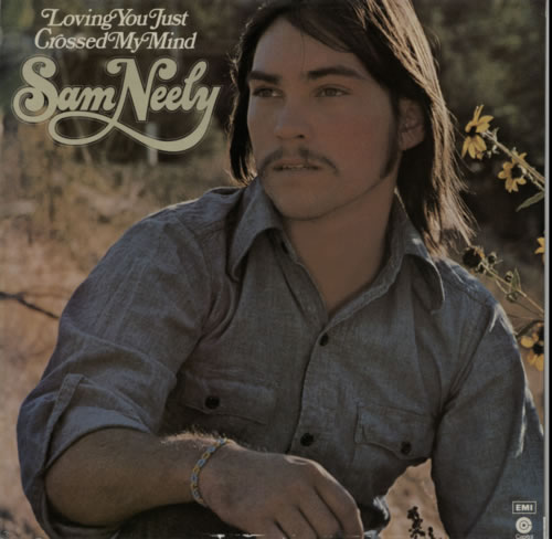 Sam Neely Loving You Just Crossed My Mind vinyl LP album (LP record) UK 6SNLPLO599247