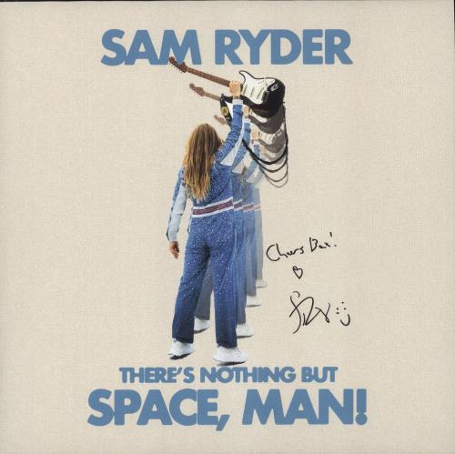 Sam Ryder There's Nothing But Space, Man! - Blue Vinyl - Autographed vinyl LP album (LP record) UK 5C6LPTH875128