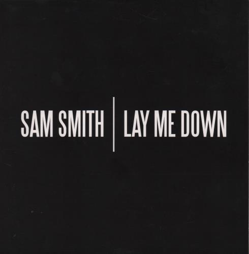 Sam Smith Lay Me Down 7" vinyl single (7 inch record / 45) UK XCM07LA661538