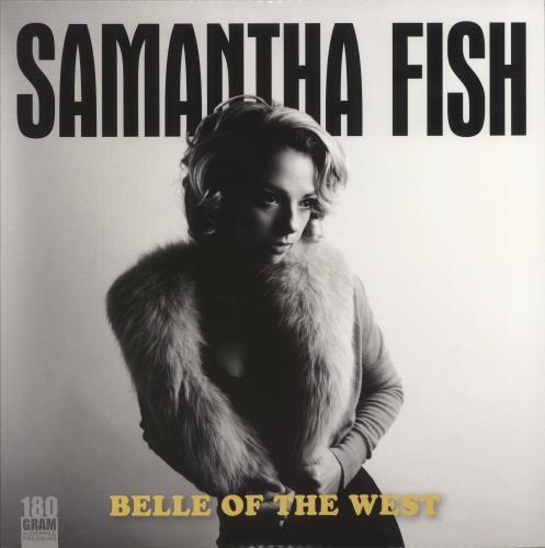 Samantha Fish Belle Of The West vinyl LP album (LP record) German 7FVLPBE874169