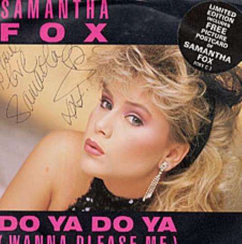 Samantha Fox Do Ya Do Ya - autographed 7" vinyl single (7 inch record / 45) UK FOX07DO218212
