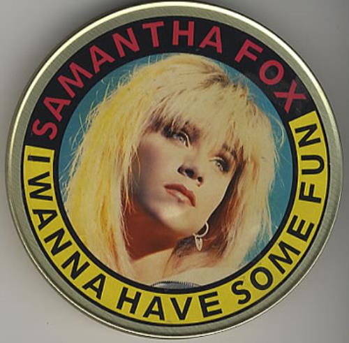 Samantha Fox I Wanna Have Some Fun - Tin CD single (CD5 / 5") UK FOXC5IW56643