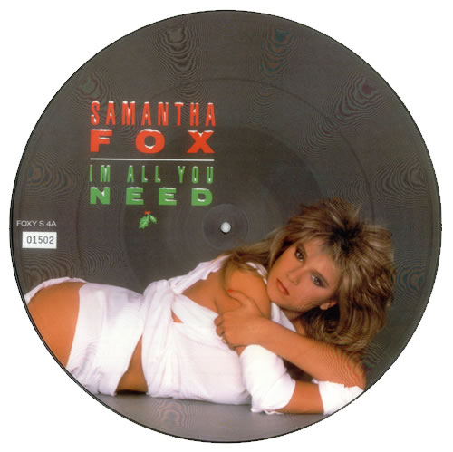 Samantha Fox I'm All You Need 12" vinyl picture disc (12 inch picture record) UK FOX2PIM16073