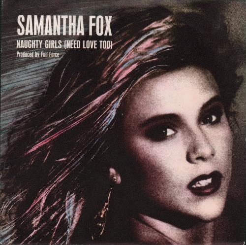 Samantha Fox Naughty Girls (Need Love Too) 7" vinyl single (7 inch record / 45) Dutch FOX07NA666922