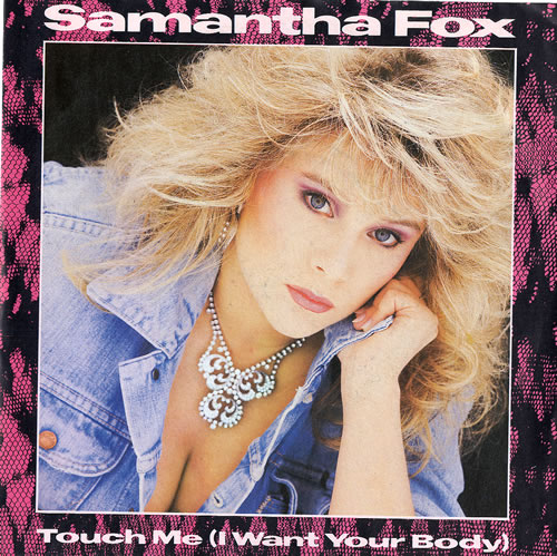 Samantha Fox Touch Me 7" vinyl single (7 inch record / 45) German FOX07TO85428
