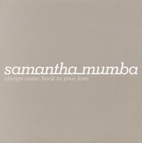 Samantha Mumba Always Come Back To Your Love 12" vinyl single (12 inch record / Maxi-single) UK SBA12AL177157