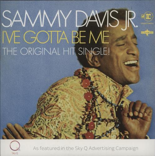 Sammy Davis Jr I've Gotta Be Me 7" vinyl single (7 inch record / 45) UK SJ507IV764532