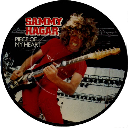 Sammy Hagar Piece Of My Heart - Mispress 7" vinyl picture disc (7 inch picture disc single) UK HGA7PPI453720