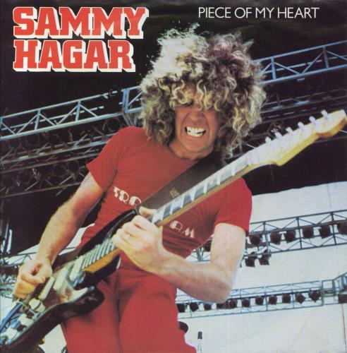 Sammy Hagar Piece Of My Heart 7" vinyl single (7 inch record / 45) UK HGA07PI829593
