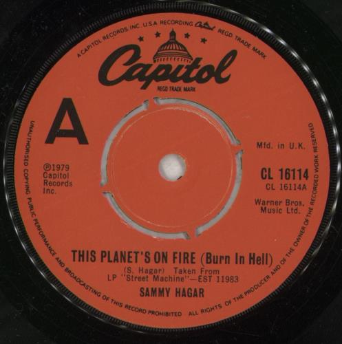 Sammy Hagar This Planet's On Fire (Burn In Hell) 7" vinyl single (7 inch record / 45) UK HGA07TH581023