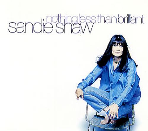 Sandie Shaw Nothing Less Than Brilliant CD single (CD5 / 5") UK SDIC5NO156119