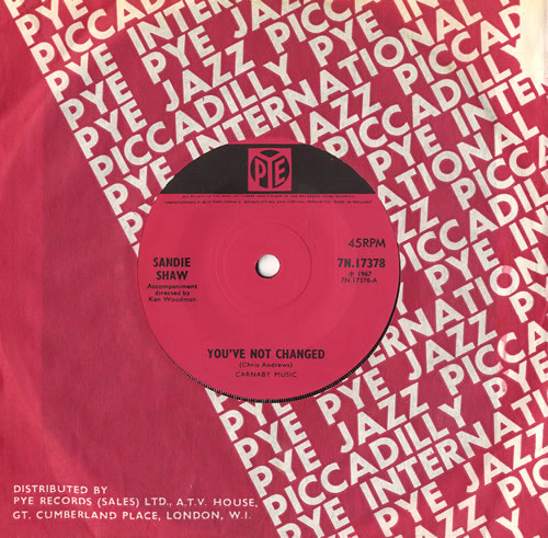 Sandie Shaw You've Not Changed - Solid 7" vinyl single (7 inch record / 45) UK SDI07YO555640