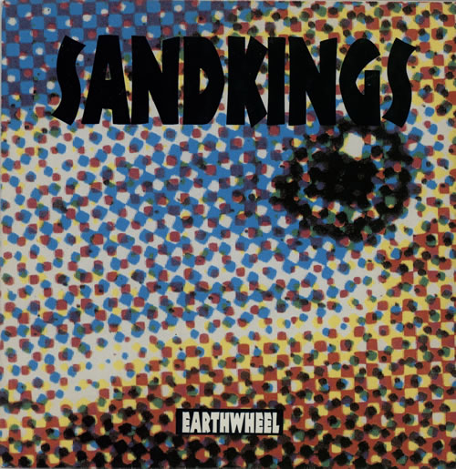 Sandkings Earthwheel 7" vinyl single (7 inch record / 45) UK SD-07EA575477