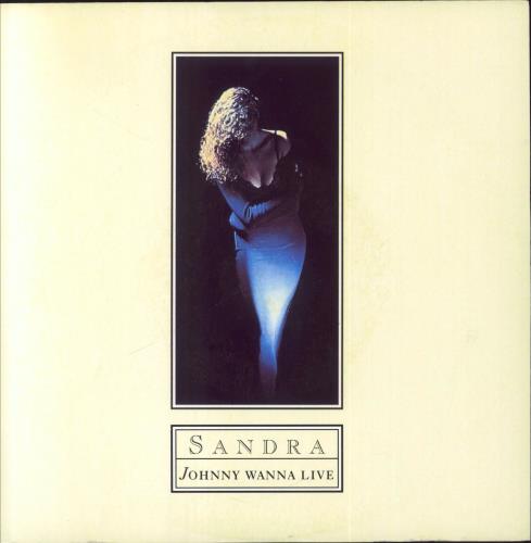 Sandra Johnny Wanna Live 7" vinyl single (7 inch record / 45) UK SAN07JO106321