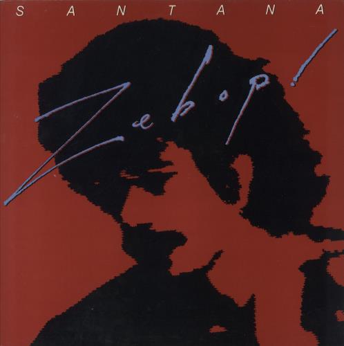 Santana Zebop! vinyl LP album (LP record) UK SNTLPZE253295
