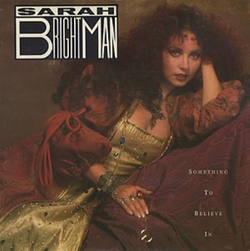 Sarah Brightman Something To Believe In 7" vinyl single (7 inch record / 45) Australian SAH07SO164423