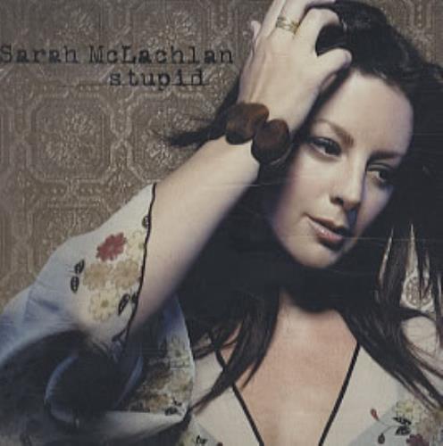 Sarah McLachlan Stupid CD single (CD5 / 5") US MCLC5ST326207
