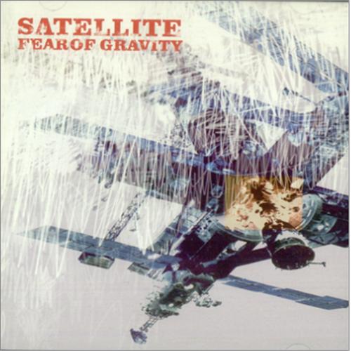 Satellite Fear Of Gravity CD album (CDLP) UK S03CDFE422184