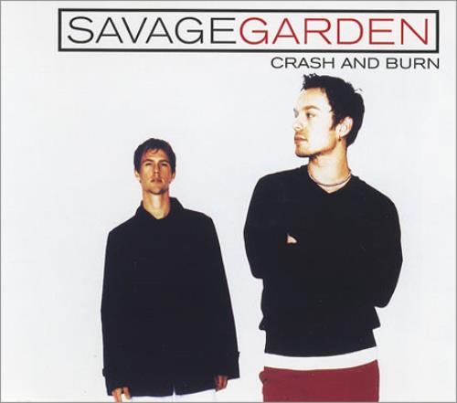 Savage Garden Crash And Burn CD single (CD5 / 5") UK SGDC5CR367186