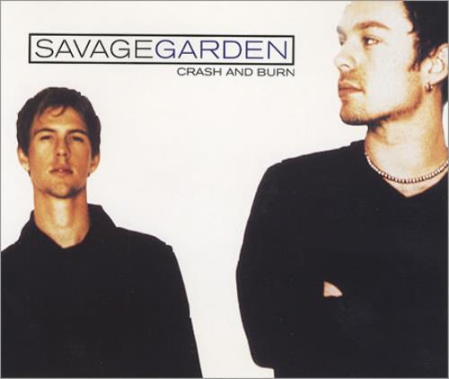 Savage Garden Crash And Burn CD single (CD5 / 5") UK SGDC5CR383118