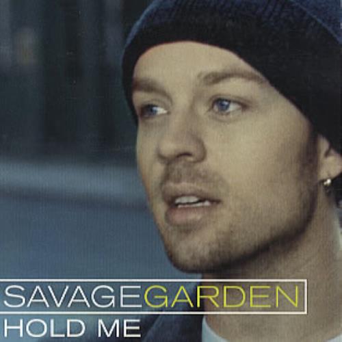 Savage Garden Hold Me CD single (CD5 / 5") Austrian SGDC5HO308849