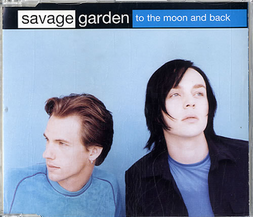 Savage Garden To The Moon And Back CD single (CD5 / 5") Austrian SGDC5TO92005